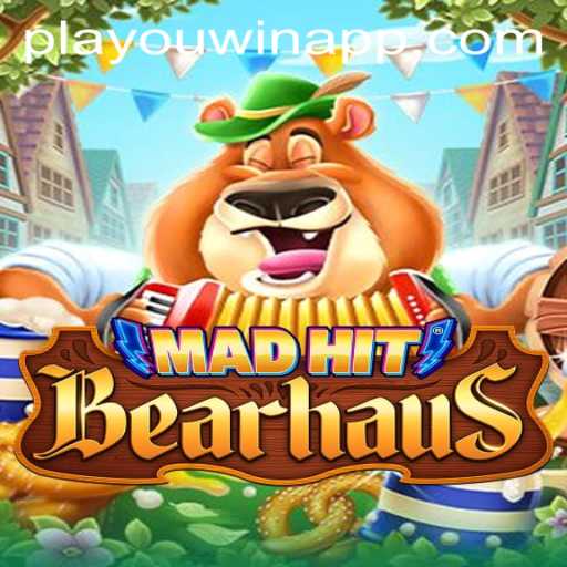 MadHitBearhaus: The Thrilling World of PlaYouWin's Latest Game Sensation