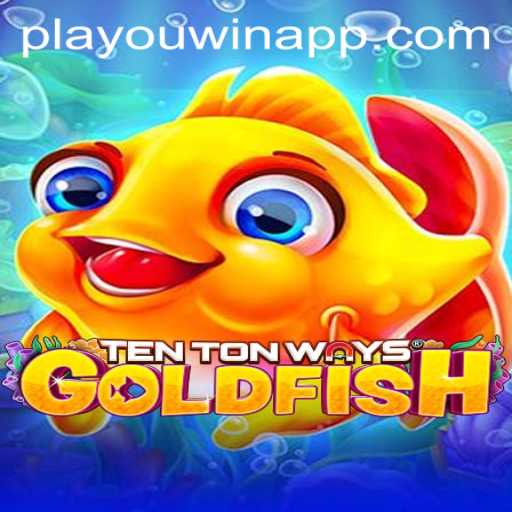 Explore the Enchanting World of TenTonWaysGoldfish and Master the Rules with PlaYouWin