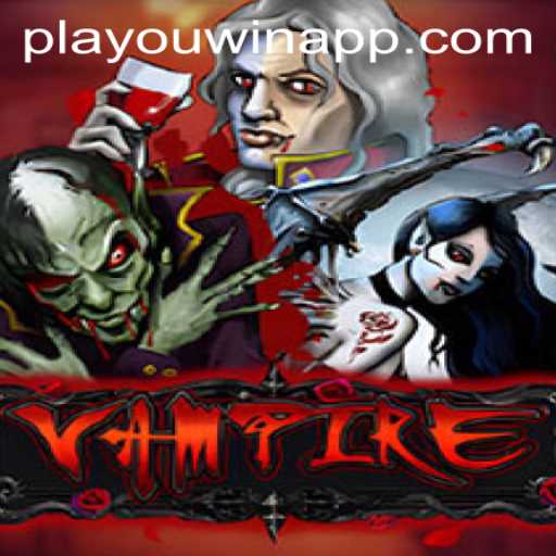 Unveiling the Thrills of 'Vampire': A Deep Dive into PlaYouWin's Latest Sensation